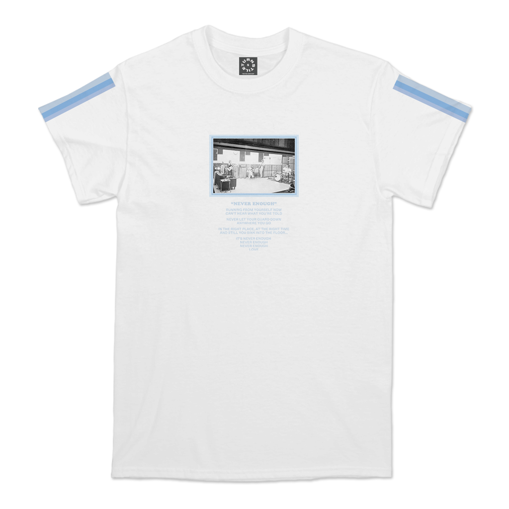 Turnstile's "Never Enough Studio" design, printed on the front, back, and both sleeves of a white tee with a custom woven tag.